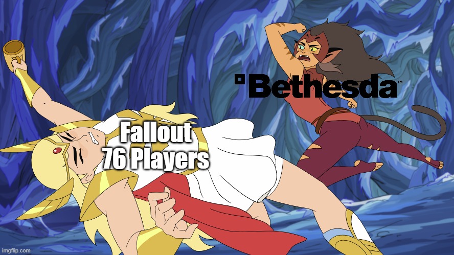 Fight Me, Adora! | Fallout 76 Players | image tagged in fight me adora | made w/ Imgflip meme maker