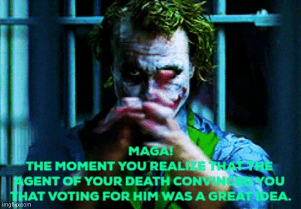 image tagged in maga,the joker | made w/ Imgflip meme maker