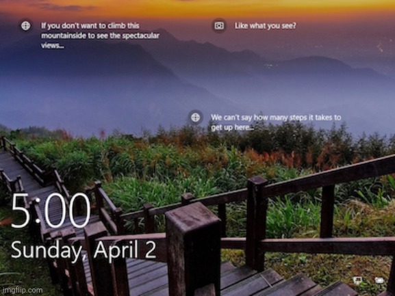 Windows Spotlight | image tagged in windows spotlight | made w/ Imgflip meme maker