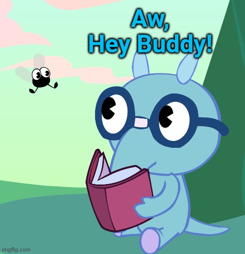 Sniffles's Buddy (HTF) | Aw, Hey Buddy! | image tagged in happy tree friends,animation,buddy | made w/ Imgflip meme maker