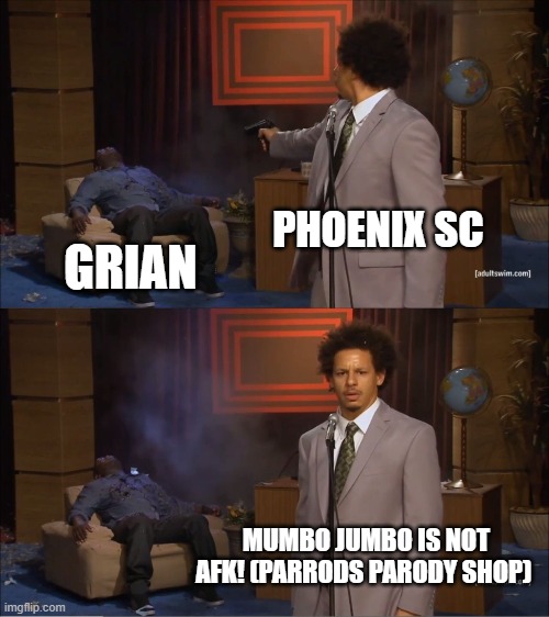 Phoenix SC's Mumbo AFK parody be like: | PHOENIX SC; GRIAN; MUMBO JUMBO IS NOT AFK! (PARRODS PARODY SHOP) | image tagged in memes,who killed hannibal | made w/ Imgflip meme maker