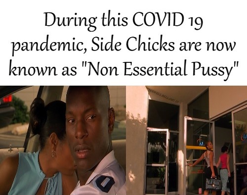 Baby Boy Side Chicks Now Known As Non Essential Blank Meme Template