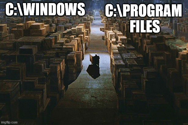 Windows filesystem organization | C:\WINDOWS; C:\PROGRAM
 FILES | image tagged in windows,microsoft | made w/ Imgflip meme maker