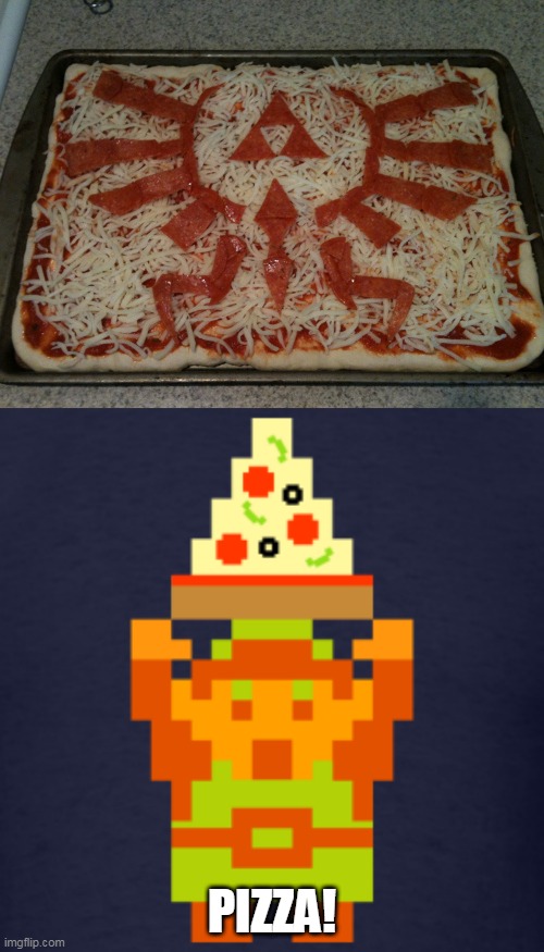 ZELDA PIZZA | PIZZA! | image tagged in memes,legend of zelda,pizza,link | made w/ Imgflip meme maker