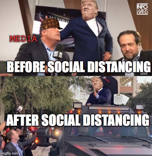 MEDIA; BEFORE SOCIAL DISTANCING; AFTER SOCIAL DISTANCING | image tagged in alex jones young turks | made w/ Imgflip meme maker