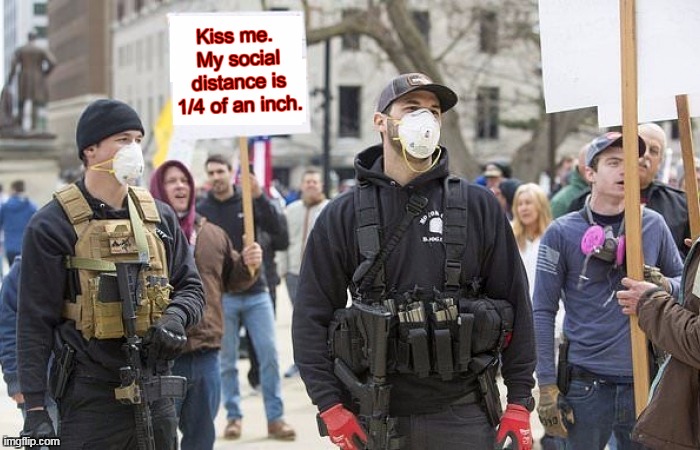 Kiss me. 
My social distance is 1/4 of an inch. | image tagged in coronavirus,covid-19,idiots | made w/ Imgflip meme maker