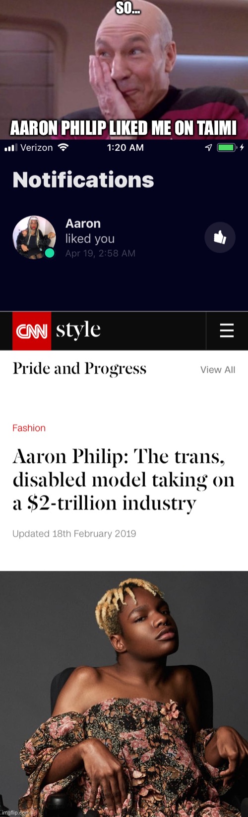 Of all the black disabled non-binary transwomen | SO... AARON PHILIP LIKED ME ON TAIMI | image tagged in picard oops,laugh,transgender,black,disabled,dating | made w/ Imgflip meme maker