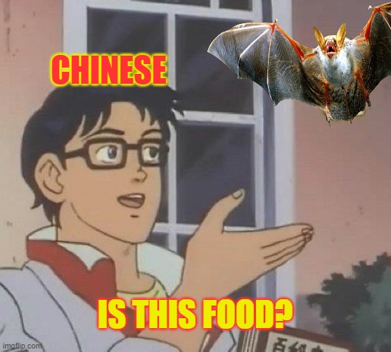 Is This A Pigeon Meme | CHINESE IS THIS FOOD? | image tagged in memes,is this a pigeon | made w/ Imgflip meme maker