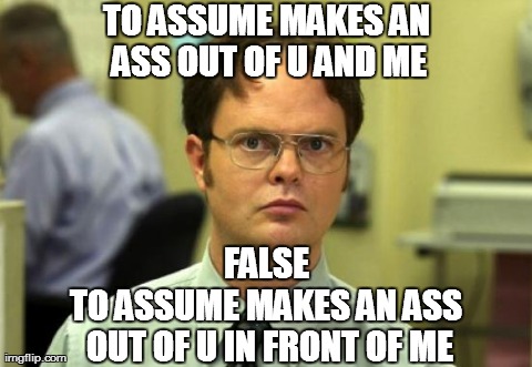 Assume Makes An Ass 75