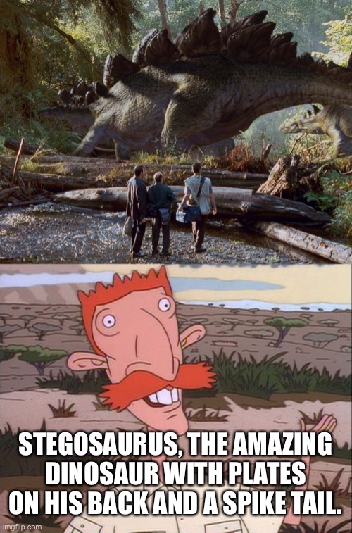 Nigel Thornberry Meets Stegosaurus | STEGOSAURUS, THE AMAZING DINOSAUR WITH PLATES ON HIS BACK AND A SPIKE TAIL. | image tagged in wild thornberrys,jurassic park,jurassic world,dinosaurs,stegosaurus | made w/ Imgflip meme maker