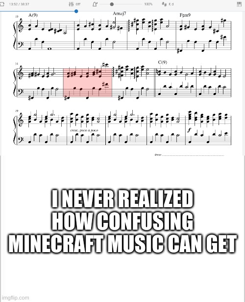 I NEVER REALIZED HOW CONFUSING MINECRAFT MUSIC CAN GET | image tagged in white background | made w/ Imgflip meme maker
