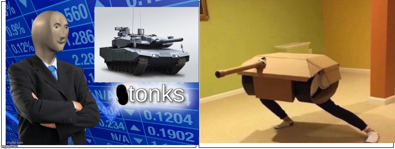 The 2 horsemen of tanks | image tagged in memes,blank comic panel 2x1 | made w/ Imgflip meme maker