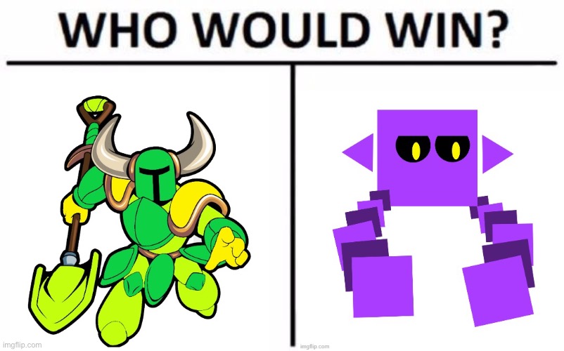 This is where I’m placing my bets. | image tagged in memes,who would win,swarm,green shovel knight | made w/ Imgflip meme maker