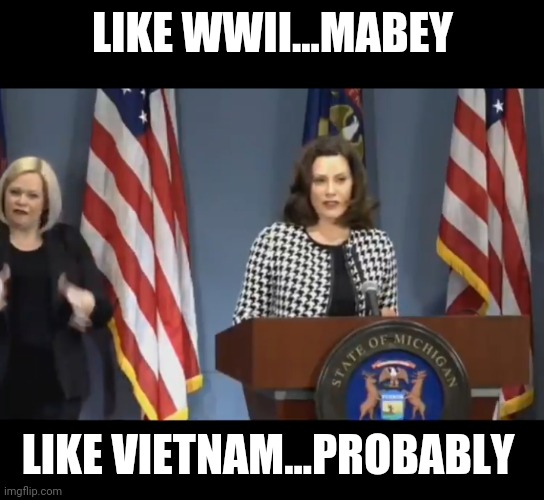 Controlling the narrative | LIKE WWII...MABEY; LIKE VIETNAM...PROBABLY | image tagged in politics | made w/ Imgflip meme maker