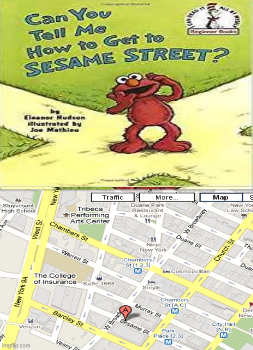 aight i found it... | image tagged in memes,sesame street,now what,google maps | made w/ Imgflip meme maker