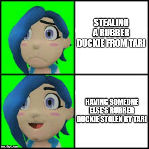 Tari hotline | STEALING A RUBBER DUCKIE FROM TARI; HAVING SOMEONE ELSE'S RUBBER DUCKIE STOLEN BY TARI | image tagged in tari hotline,SMG4 | made w/ Imgflip meme maker