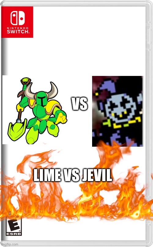 Fight! | VS; LIME VS JEVIL | image tagged in nintendo switch,shovel,knight | made w/ Imgflip meme maker