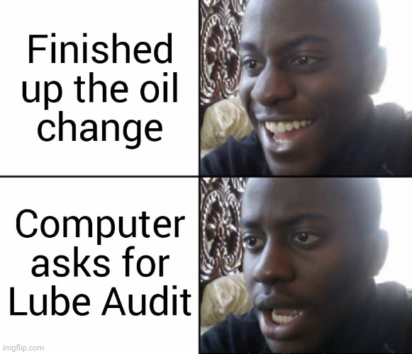 Walmart Lube Audit | image tagged in walmart,oil change,welcome to walmart,auto care center,people of walmart,tire lube express | made w/ Imgflip meme maker