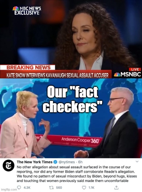 No bias here | Our "fact checkers" | image tagged in joe biden,metoo | made w/ Imgflip meme maker