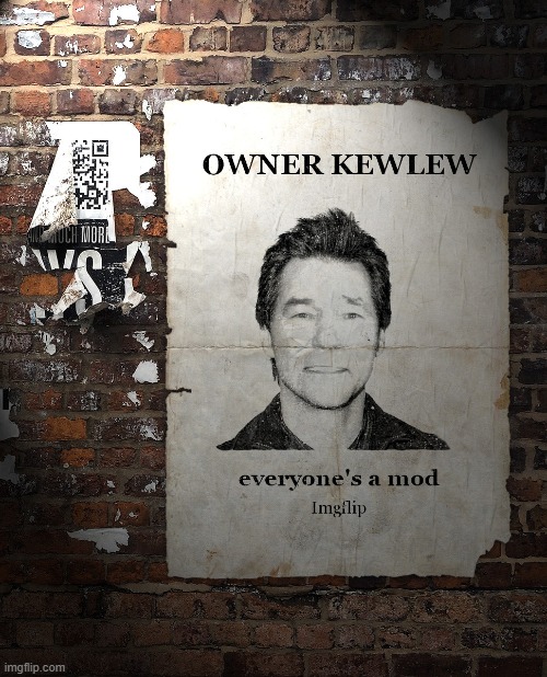 kewlew | image tagged in poster,kewlew | made w/ Imgflip meme maker