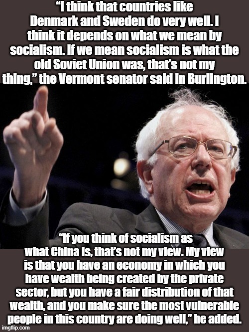 Is Bernie Sanders a "socialist?" Depends on what you mean by that. Judge him by his own words. | image tagged in bernie sanders socialism in his own words,socialism,democratic socialism,socialist,bernie sanders,ussr | made w/ Imgflip meme maker