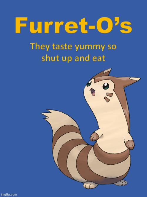 Furret-O's | image tagged in cereal | made w/ Imgflip meme maker