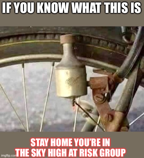 Stay Home | IF YOU KNOW WHAT THIS IS; STAY HOME YOU’RE IN THE SKY HIGH AT RISK GROUP | image tagged in coronavirus | made w/ Imgflip meme maker