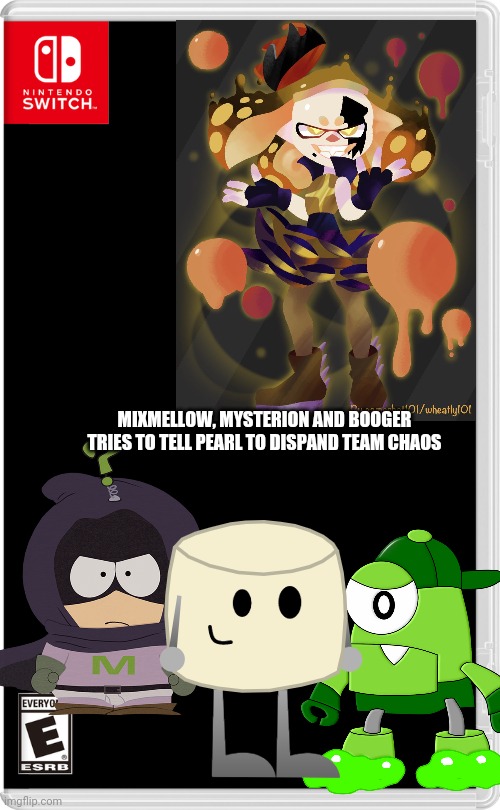 Mixmellow:Pearl, you don't want to end up in a hospital bed again! | MIXMELLOW, MYSTERION AND BOOGER TRIES TO TELL PEARL TO DISPAND TEAM CHAOS | image tagged in south park,mixels,mixmellow,splatoon,memes | made w/ Imgflip meme maker