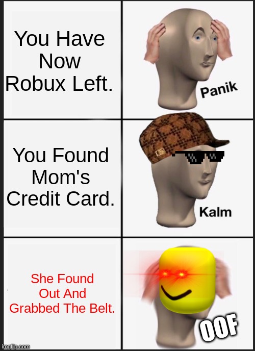 Roblox Meme Imgflip - moms credit card roblox