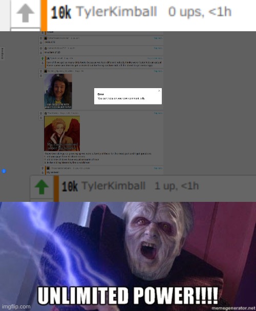 i can upvote | image tagged in unlimited power | made w/ Imgflip meme maker