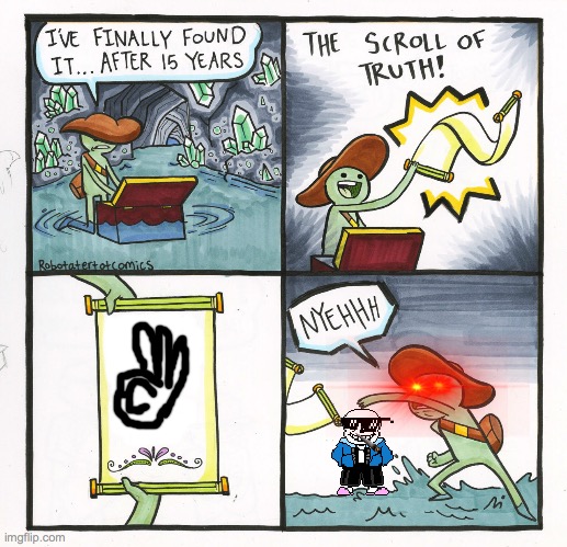 the scroll of gay | image tagged in memes,the scroll of truth | made w/ Imgflip meme maker