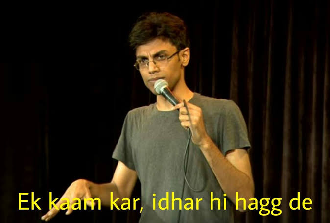 Ek kaam kar, idhar hi hag de Blank Meme Template