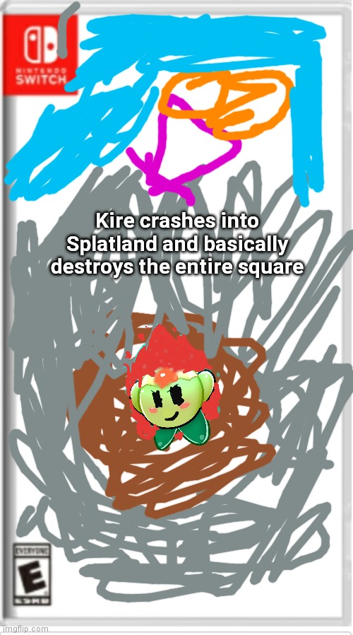 Kire: Heh, that big electric fish up there looks useful... | Kire crashes into Splatland and basically destroys the entire square | image tagged in blank switch game | made w/ Imgflip meme maker