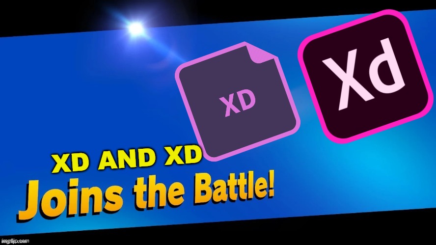 xd | XD AND XD | image tagged in blank joins the battle | made w/ Imgflip meme maker