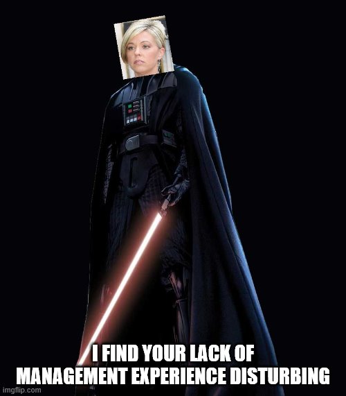 I FIND YOUR LACK OF MANAGEMENT EXPERIENCE DISTURBING | made w/ Imgflip meme maker
