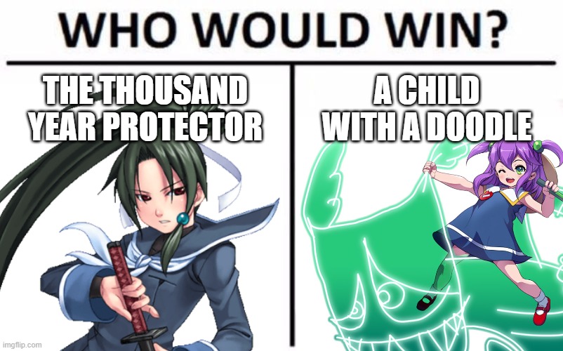 Protector or a Drawing | THE THOUSAND YEAR PROTECTOR; A CHILD WITH A DOODLE | image tagged in arcana heart,kamui,eko,kazu | made w/ Imgflip meme maker