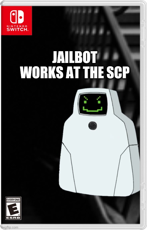 He's about to kills some SCPs | JAILBOT WORKS AT THE SCP | image tagged in scp meme,superjail,jailbot,memes | made w/ Imgflip meme maker