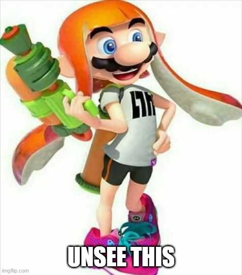 mario inkling | UNSEE THIS | image tagged in splatoon,inkling,mario | made w/ Imgflip meme maker
