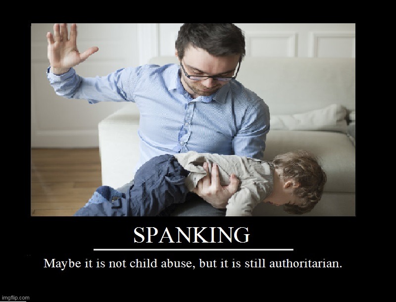 Spanking Demotivational Poster | image tagged in memes,demotivationals,child abuse,spanking | made w/ Imgflip meme maker