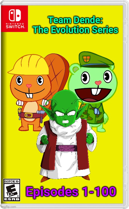 Evolution of Team Dende (Full Series) | Team Dende: The Evolution Series; Episodes 1-100 | image tagged in nintendo switch,team dende,happy tree friends,action | made w/ Imgflip meme maker