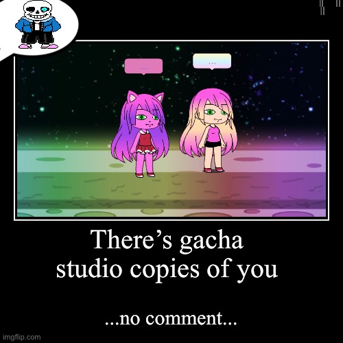 Gacha life vs gacha studio | image tagged in funny,gacha,life | made w/ Imgflip demotivational maker