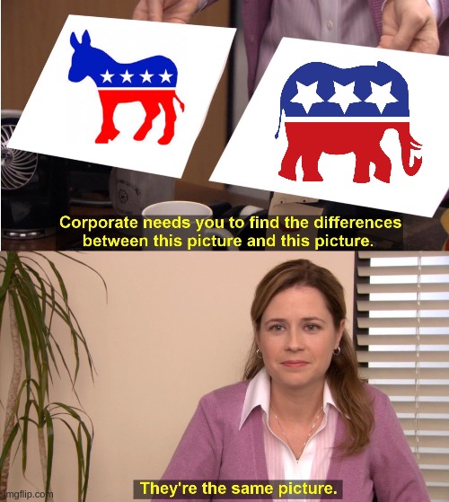 Need I say more? | image tagged in memes,they're the same picture | made w/ Imgflip meme maker