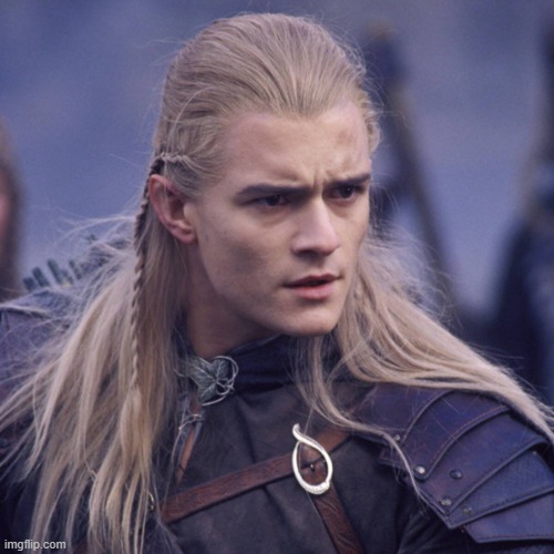 Legolas | image tagged in lotr,lord of the rings lotr elevenses,the hobbit | made w/ Imgflip meme maker