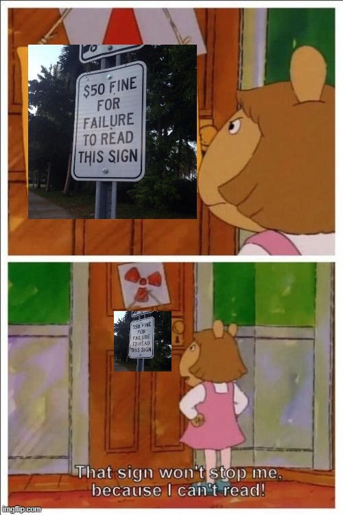 ummm ok... | image tagged in that sign won't stop me | made w/ Imgflip meme maker