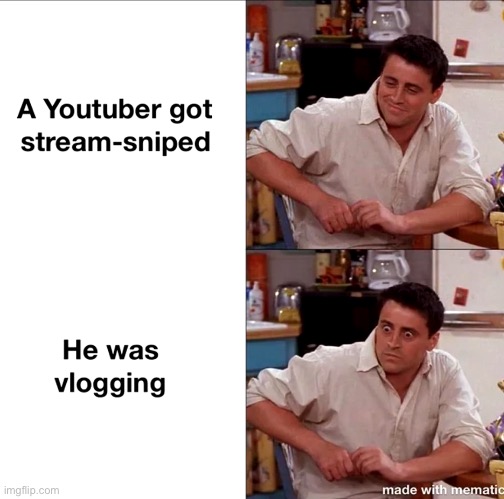 Hmm stream sniped irl | image tagged in in real life,dark humor,funny,memes,oh wow are you actually reading these tags,stop reading the tags | made w/ Imgflip meme maker