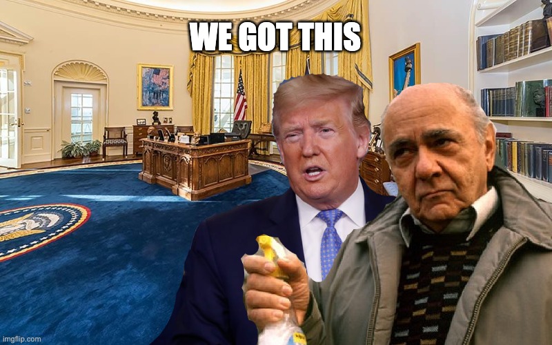 Team Covid | WE GOT THIS | image tagged in trump | made w/ Imgflip meme maker