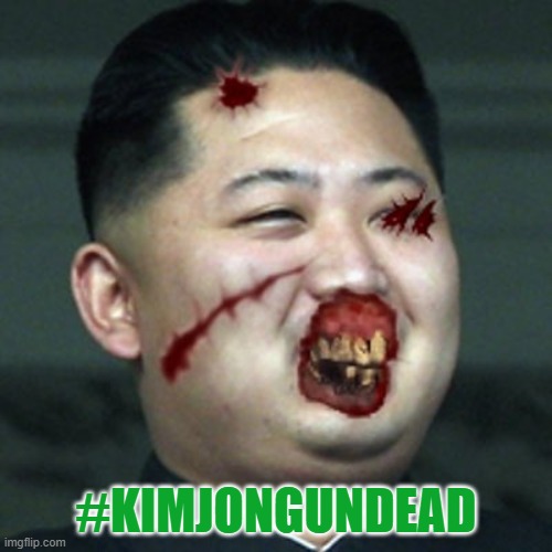 Kim Jong Undead |  #KIMJONGUNDEAD | image tagged in memes,kim jong un,undead,north korea,zombies,zombie | made w/ Imgflip meme maker