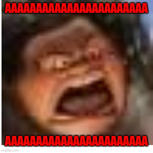 AAAAAAAAAAAAAAAA | AAAAAAAAAAAAAAAAAAAAAAA; AAAAAAAAAAAAAAAAAAAAAAA | made w/ Imgflip meme maker