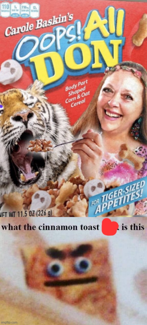 image tagged in what the cinnamon toast f is this,cereal | made w/ Imgflip meme maker