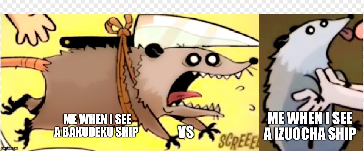 ME WHEN I SEE A IZUOCHA SHIP; ME WHEN I SEE A BAKUDEKU SHIP; VS | made w/ Imgflip meme maker